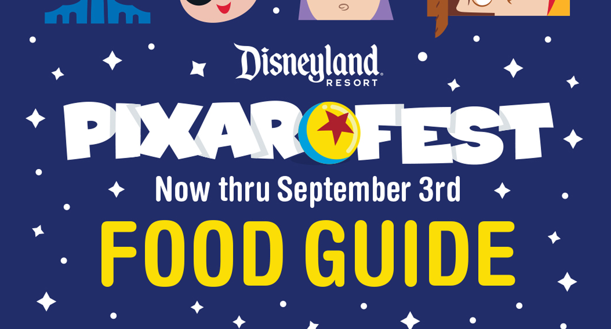 Pixar Fest Food Guide Dining Disneyland Resort